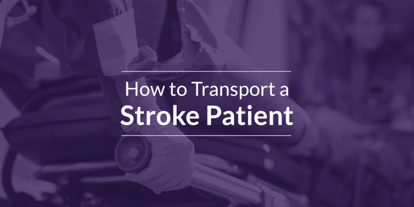 How To Transport A Stroke Patient