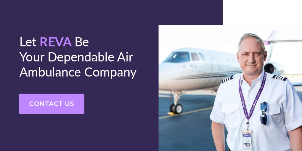 Reva Air Ambulance And Medical Flight Company What To Look For In A Medical Air Transport Company